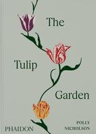 Couverture du livre « The tulip garden - growing and collecting species, rare and annual varieties - illustrations, couleu » de Nicholson Polly aux éditions Phaidon Press