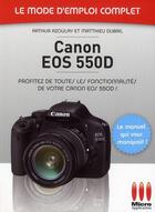 Couverture du livre « Canon EOS 550D » de Matthieu Dubail et Arthur Azoulay aux éditions Ma Editions