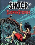Couverture du livre « Shock suspenstories : Intégrale vol.3 » de Bill Gaines et Al Feldstein et Collectif aux éditions Akileos