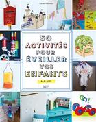 Couverture du livre « 50 activités pour occuper et épater vos enfants » de Saunier Karine aux éditions Hachette Pratique
