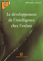 Couverture du livre « Le Developpement De L Intellligence Chez L » de Voizot aux éditions Armand Colin