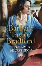 Couverture du livre « Les femmes de Cavendon » de Barbara Taylor Bradford aux éditions Presses De La Cite