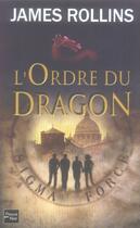 Couverture du livre « L'ordre du dragon » de James Rollins aux éditions Fleuve Editions