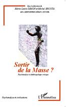 Couverture du livre « Sortir de la masse ? psychanalyse et anthropologie critique ? » de  aux éditions L'harmattan