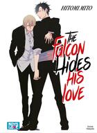 Couverture du livre « The falcon hides his love » de Hitomi Mito aux éditions Boy's Love