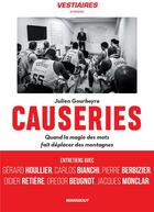 Couverture du livre « Causeries ; quand la magie des mots fait déplacer des montagnes » de Julien Gourbeyre aux éditions Marabout