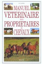 Couverture du livre « Manuel vétérinaire pour propriétaires de chevaux » de Nancy Loving aux éditions Vigot
