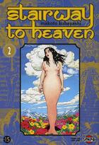Couverture du livre « Stairway to heaven Tome 2 » de Makoto Kobayashi aux éditions Pika