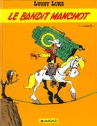 Couverture du livre « Lucky Luke T.18 ; le bandit manchot » de Rene Goscinny et Morris aux éditions Lucky Comics