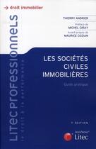 Couverture du livre « Sociétés civiles immobilières ; guide pratique » de Thierry Andrier aux éditions Lexisnexis