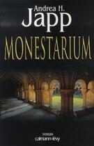 Couverture du livre « Monestarium » de Japp-A.H aux éditions Calmann-levy