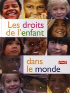 Couverture du livre « Les droits de l'enfant dans le monde » de Francoise Gilles aux éditions Pemf