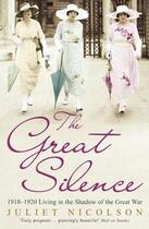 Couverture du livre « The Great Silence » de Juliet Nicolson aux éditions Murray John Digital