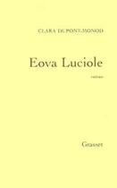 Couverture du livre « Eova Luciole » de Clara Dupont-Monod aux éditions Grasset