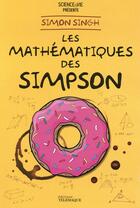 Couverture du livre « Les mathématiques des Simpson » de Simon Singh aux éditions Telemaque