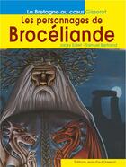 Couverture du livre « Les personnages de broceliande » de Ealet/Bertrand aux éditions Gisserot