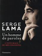 Couverture du livre « Un homme de paroles » de Serge Lama aux éditions Flammarion