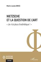 Couverture du livre « Nietzsche et la question de l'art 