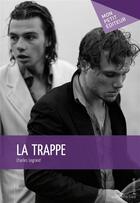 Couverture du livre « La trappe » de Charles Legrand aux éditions Publibook