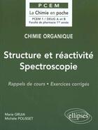 Couverture du livre « Chimie organique - 1 - structure et reactivite spectroscopie » de Gruia/Polisset aux éditions Ellipses