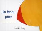 Couverture du livre « Un bisou pour... » de Malika Doray aux éditions Ecole Des Loisirs