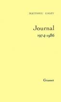 Couverture du livre « Journal t02 1974-1986 » de Matthieu Galey aux éditions Grasset