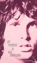 Couverture du livre « La nuit americaine » de Jim Morrison aux éditions Christian Bourgois