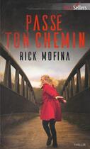 Couverture du livre « Passe ton chemin » de Rick Mofina aux éditions Harlequin