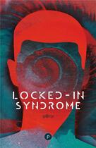 Couverture du livre « Locked-in syndrome » de  aux éditions Publie.net