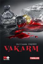 Couverture du livre « Vakarm » de Guillaume Coquery aux éditions M+ Editions