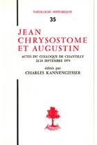 Couverture du livre « TH n°35 - Jean Chrysostome et Augustin » de Kannengiesser Charle aux éditions Beauchesne