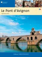 Couverture du livre « Le pont d'Avignon » de Renee Lefranc aux éditions Ouest France