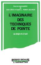 Couverture du livre « L'imaginaire des techniques de pointe » de  aux éditions L'harmattan