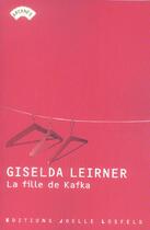 Couverture du livre « La fille de kafka » de Giselda Leirner aux éditions Joelle Losfeld