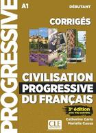 Couverture du livre « FLE ; civilisation progressive du français débutant ; A1 ; corrigés (3e édition) » de  aux éditions Cle International