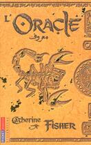 Couverture du livre « L'oracle - tome 1 - vol01 » de Fisher Catherine aux éditions Pocket Jeunesse