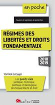 Couverture du livre « Régimes des libertés et droits fondamentaux (édition 2018/2019) » de Yannick Lecuyer aux éditions Gualino
