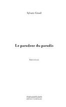 Couverture du livre « Le paradoxe du paradis » de Sylvain Genel aux éditions Le Manuscrit