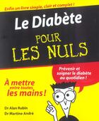 Couverture du livre « Le diabete pour les nuls » de Martine Andre et Alan Rubin aux éditions First