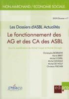 Couverture du livre « Fonctionnement des AG et des CA des ASBL » de Boeraeve C. aux éditions Edi Pro