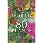 Couverture du livre « Around the world in 80 plants » de Jonathan Drori aux éditions Laurence King