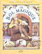 Couverture du livre « Le bol magique » de Jim Aylesworth aux éditions Circonflexe