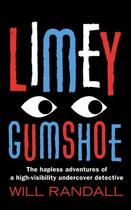 Couverture du livre « Limey Gumshoe » de Randall Will aux éditions Little Brown Book Group Digital