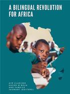 Couverture du livre « A bilingual revolution for africa » de Hager-M'Boua/Jaumont aux éditions Calec France