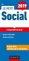 Couverture du livre « Le petit social ; les éléments indispensables (édition 2019) » de Veronique Roy aux éditions Dunod