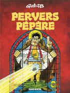 Couverture du livre « Pervers pépère » de Gotlib aux éditions Fluide Glacial