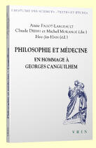 Couverture du livre « Philosophie et médecine ; en hommage à Georges Canguilhem » de  aux éditions Vrin