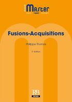 Couverture du livre « Fusions acquisitions » de Philippe Thomas aux éditions Rb Edition