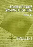 Couverture du livre « Hommes et femmes. missions et fonctions » de Maurice Ray aux éditions Kerygma