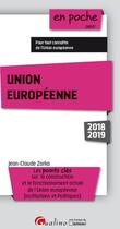 Couverture du livre « Union européenne (édition 2018/2019) » de Jean-Claude Zarka aux éditions Gualino